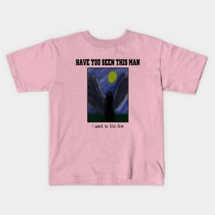 Have You Seen This Mothman Kids T-Shirt